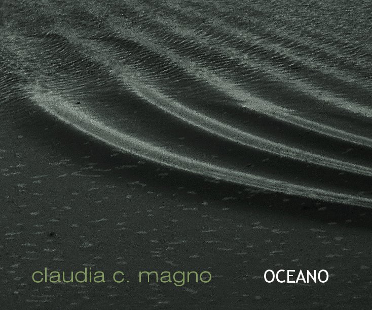 View OCEANO by claudia c. magno
