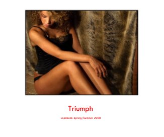 Triumph Lookbook Spring/Summer 2008 book cover