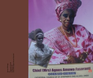 Service Of Songs & Celebration Of Life In Memory Of Chief (Mrs) Agnes Amuwa Fasoranti book cover