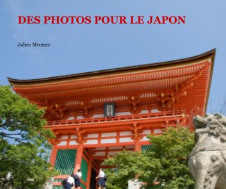 DES PHOTOS POUR LE JAPON book cover