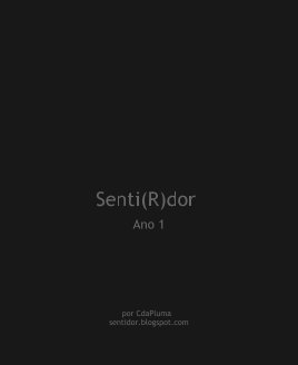 Senti(R)dor 
Ano 1 book cover