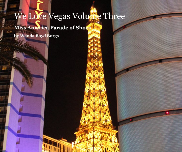 View We Love Vegas Volume Three by Wanda Boyd Borgs