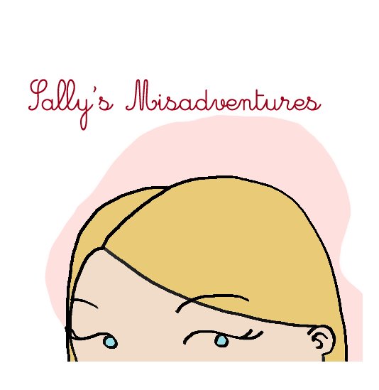 View Sally's Misadventures by Natascha Nalewajek