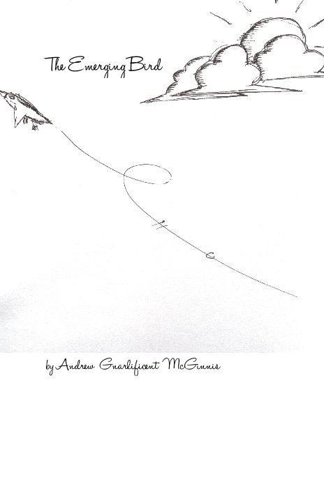 Visualizza The Emerging Bird di Andrew "Gnarlificent" McGinnis