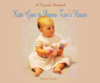 Kate Goes to Popaw Zoo's House 2nd Ed book cover