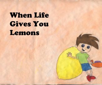 When Life Gives You Lemons book cover