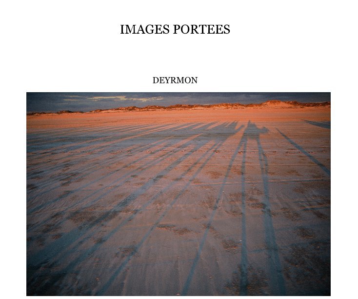 View IMAGES PORTEES by DEYRMON