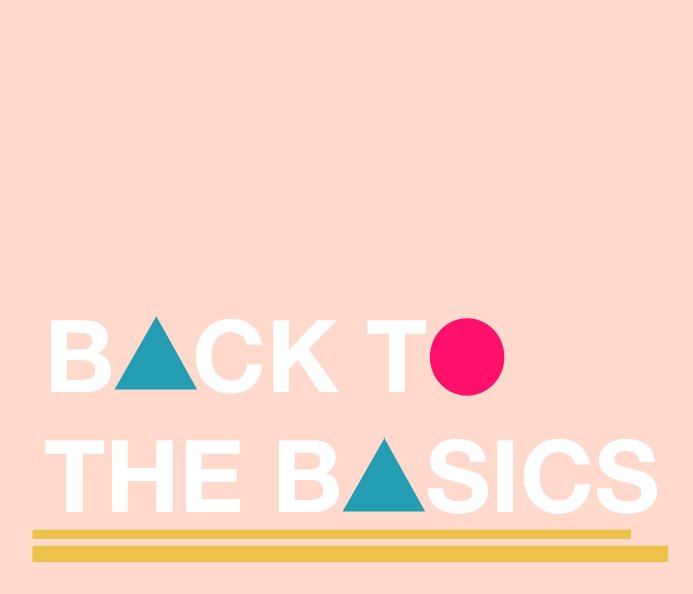 Ver Back to the Basics por Michelle Wang