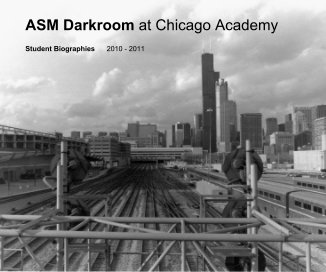 ASM Darkroom at Chicago Academy book cover