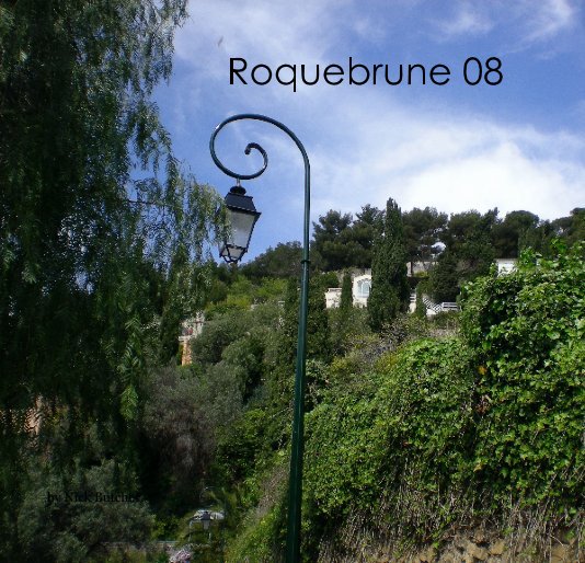 Visualizza Roquebrune 08 di Nick Butcher