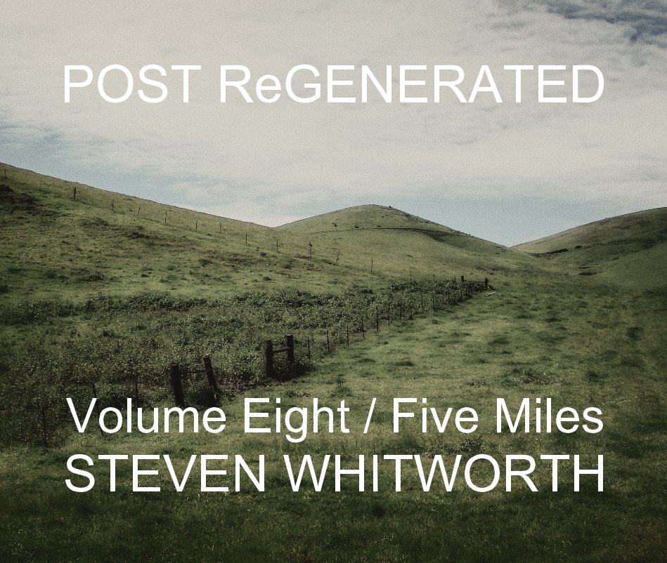 View POST ReGENERATED by STEVEN WHITWORTH
