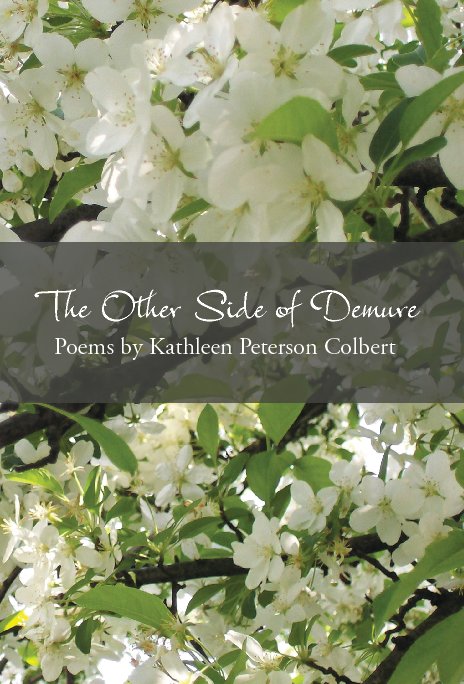 Ver The Other Side of Demure por Kathleen Peterson Colbert