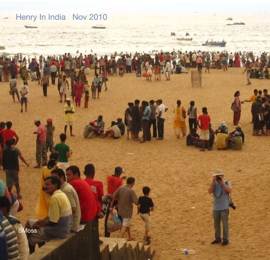 Ver Henry In India Nov 2010 por SMoss