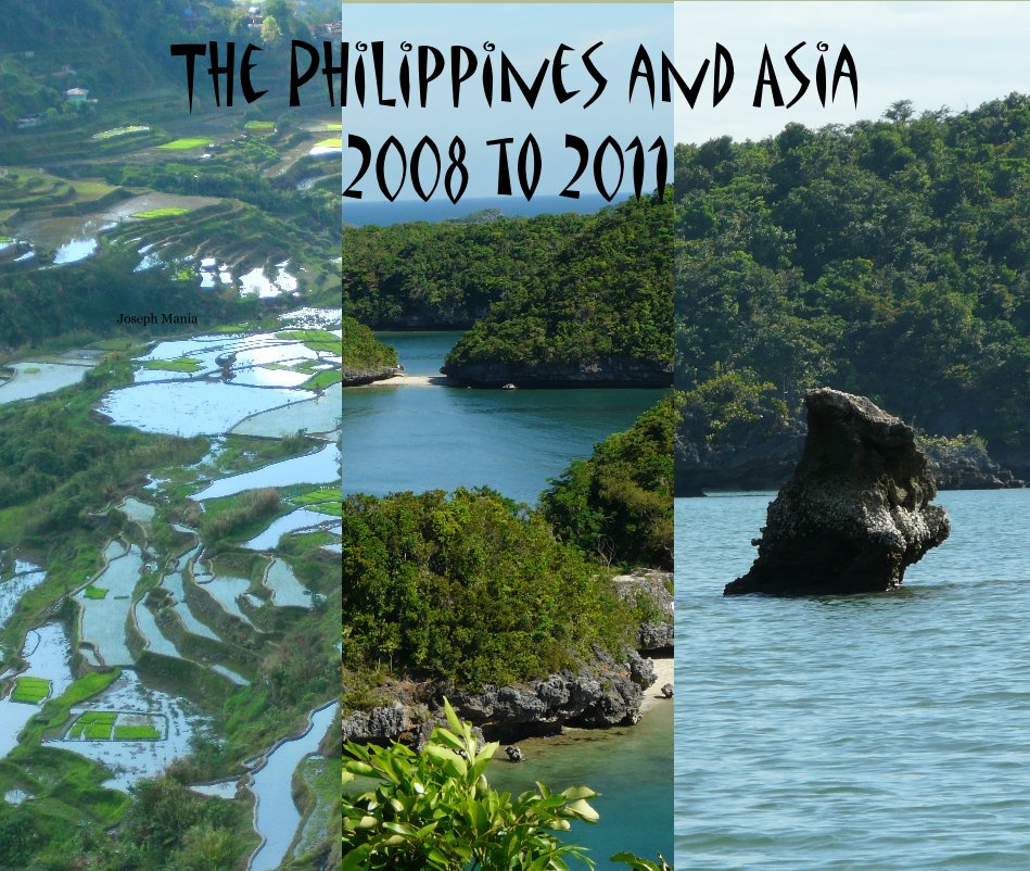 Bekijk The Philippines and Asia 2008 to 2011 op Joseph Mania