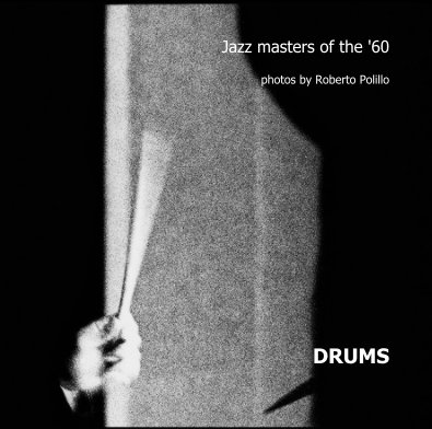 Jazz masters of the '60: DRUMS book cover