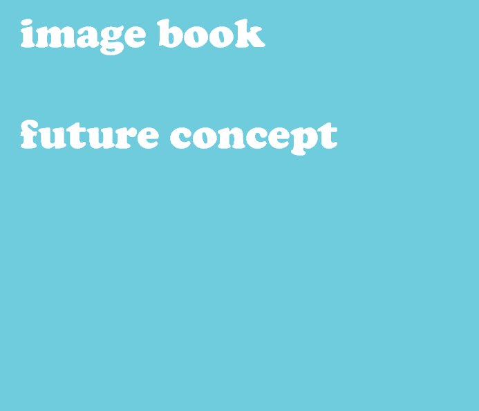 View futures, image book by matt leigh