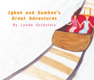 Igbee and Sumbee's Great Adventures. book cover