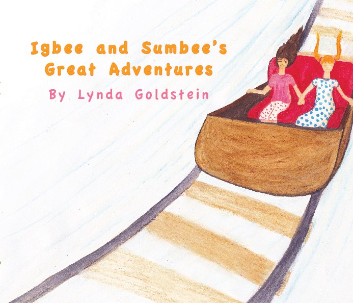 Ver Igbee and Sumbee's Great Adventures. por Lynda Goldstein