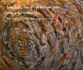Solo Solis, the art of William Solis book cover
