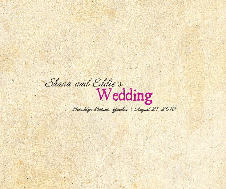 Ver Shana + Eddie's Wedding Album por Shana Hale