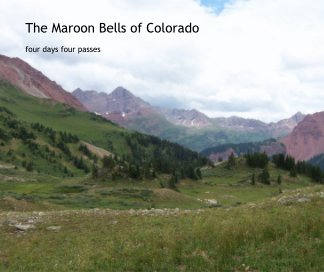 The Maroon Bells of Colorado book cover