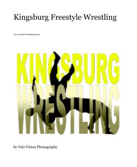 Kingsburg Freestyle Wrestling book cover