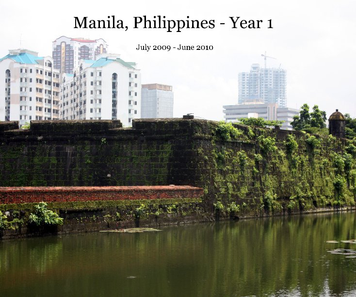 View Manila, Philippines - Year 1 by minnesotagal