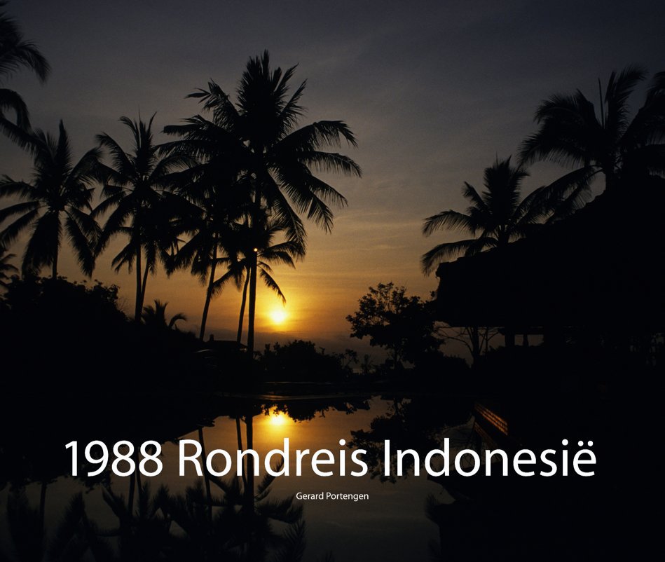 Ver 1988 Rondreis Indonesië por Gerard Portengen