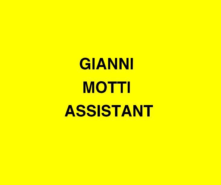 Ver GMA por Gianni Motti Assistant