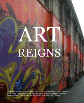 ART REIGNS book cover
