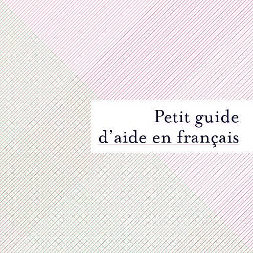 View Petit Guide d'aide en français 1 by Patricia Marcotte
