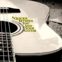 A Quickie Between You And Your Guitar book cover