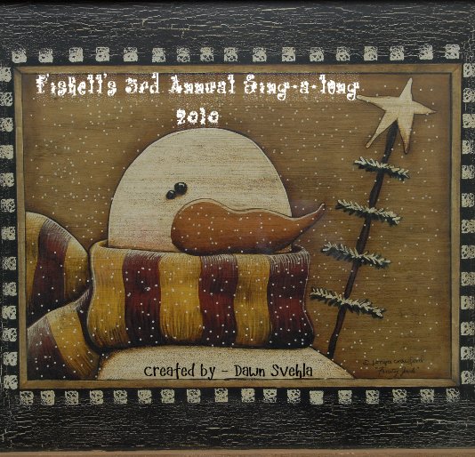 Ver Fishell's 3rd Annual Sing-a-long 2010 por dawnsvehla
