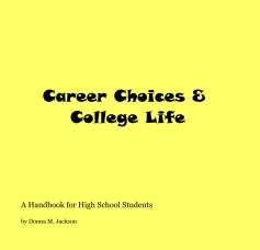 Career Choices & College Life book cover