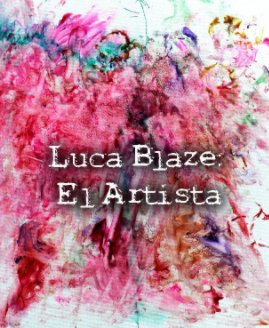 Luca Blaze: El Artista book cover