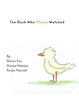 The Duck Who Always Watched book cover