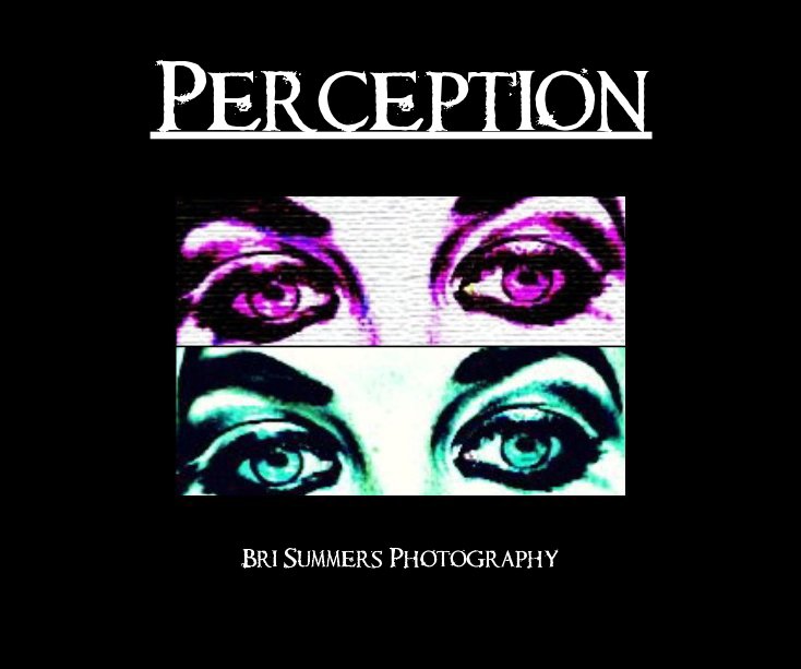 View Perception by Bri Summers Photography