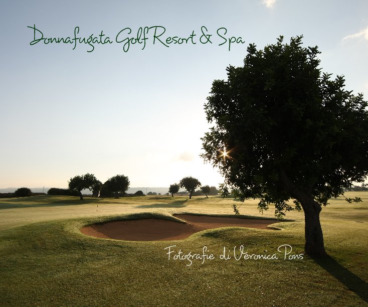 Ver Donnafugata Golf Resort & Spa por Fotografie  di Veronica Pons