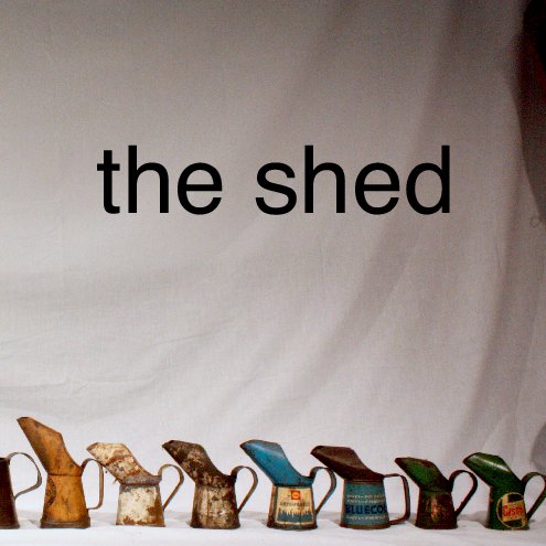View the shed by hannah ablitt