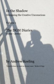 In the Shadow - Glimpsing the Creative Unconscious book cover