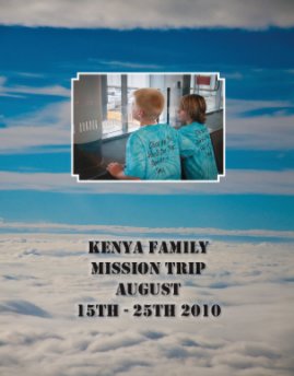 Kenya Family Mission Trip 2010 v3 book cover