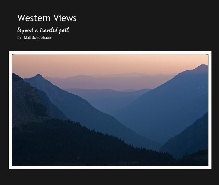 View Western Views by Matt Schlotzhauer