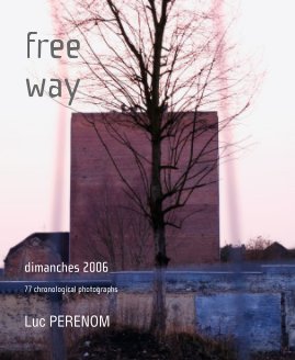 free way, dimanches 2006 book cover