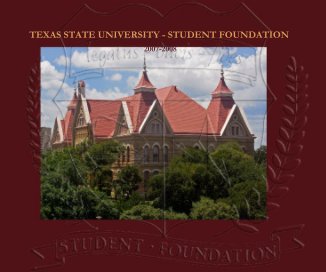 TEXAS STATE UNIVERSITY - STUDENT FOUNDATION book cover