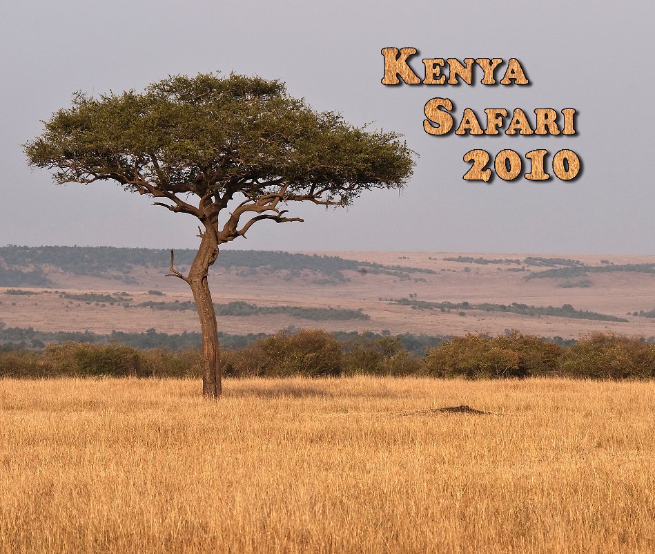 View Kenya Safari 2010 by Bill Kirms