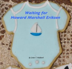 Waiting for Howard Marshall Eriksen book cover