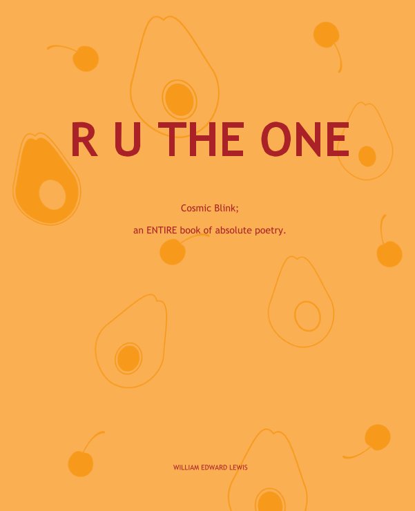 View R U THE ONE by WILLIAM EDWARD LEWIS
