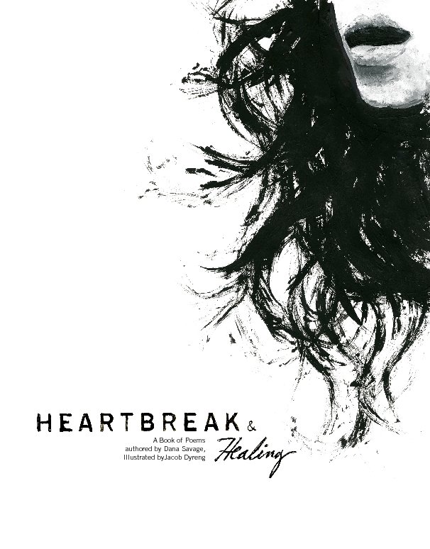Ver Heartbreak and Healing por Dana Savage