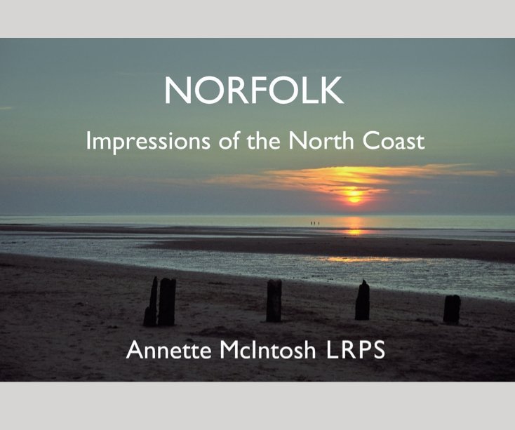 View NORFOLK by Annette McIntosh LRPS