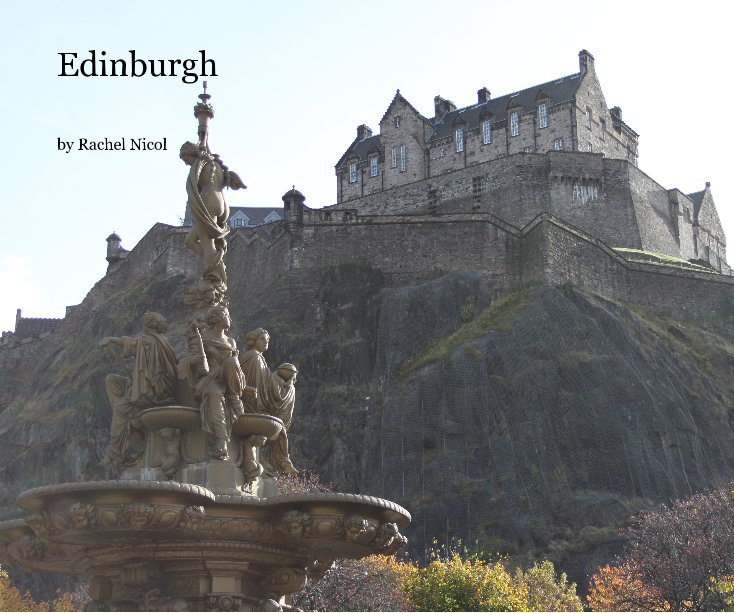 View Edinburgh by Rachel Nicol
